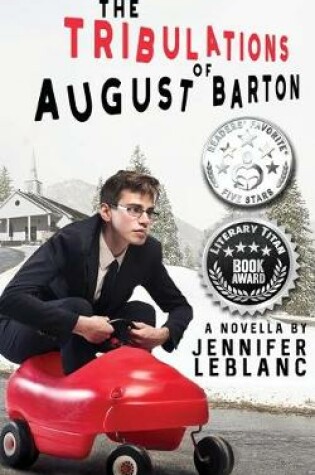 The Tribulations of August Barton