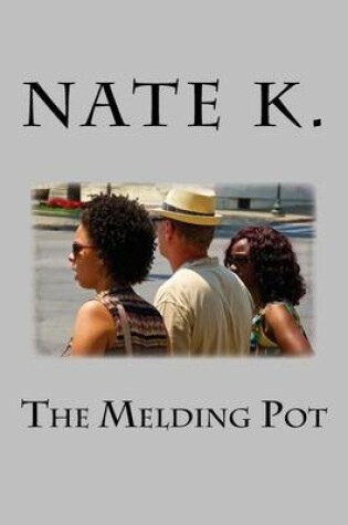 Cover of The Melding Pot