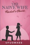 Book cover for The Naive Wife