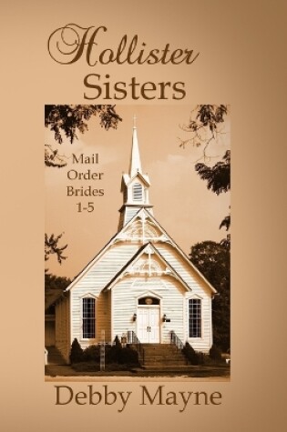 Cover of Hollister Sisters, Mail-Order Brides