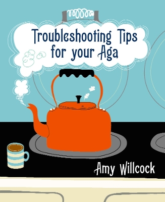 Book cover for Troubleshooting Tips for Your Aga