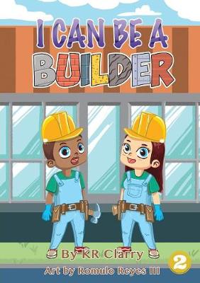 Book cover for I Can Be A Builder