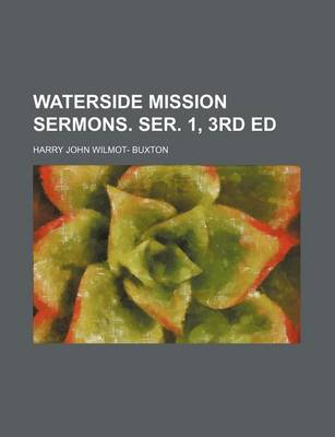 Book cover for Waterside Mission Sermons. Ser. 1, 3rd Ed