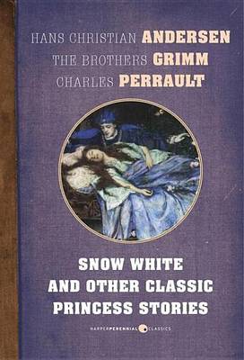 Book cover for Snow White and Other Classic Princess Stories