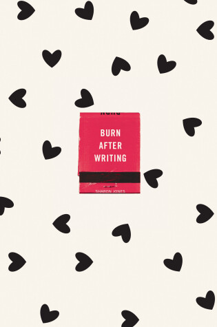 Book cover for Burn After Writing (Hearts)