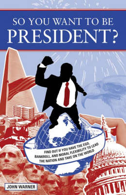 Book cover for So You Want To Be President?