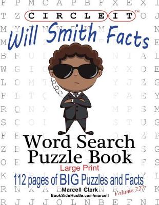 Book cover for Circle It, Will Smith Facts, Word Search, Puzzle Book