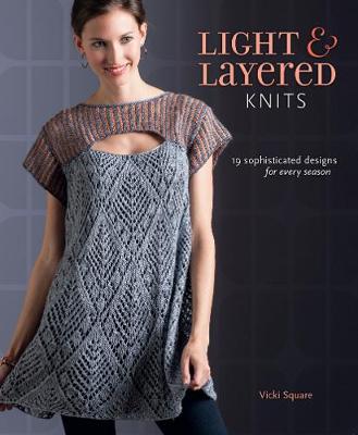 Book cover for Light and Layered Knits