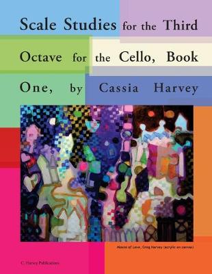 Book cover for Scale Studies for the Third Octave for the Cello, Book One