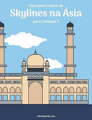 Book cover for Livro para Colorir de Skylines na Asia para Criancas 2