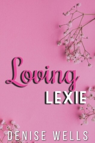 Cover of Loving Lexie