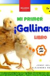 Book cover for ¡Gallinas! Mi Primer Libro