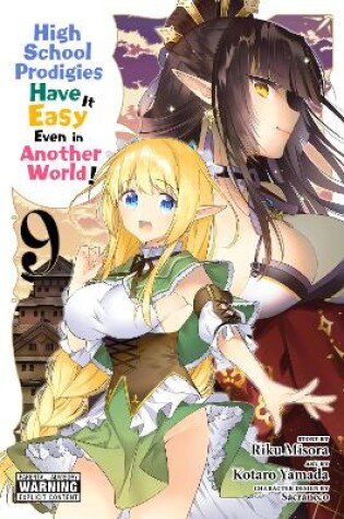 Cover of High School Prodigies Have It Easy Even in Another World!, Vol. 9 (manga)