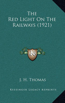 Book cover for The Red Light on the Railways (1921)