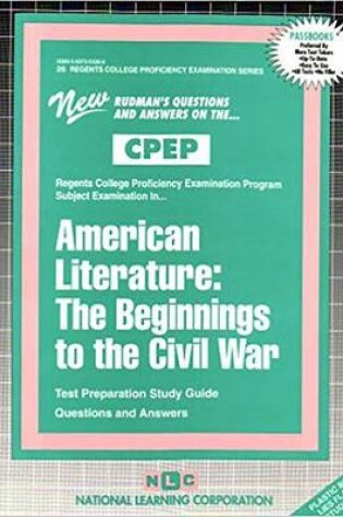 Cover of AMERICAN LITERATURE: BEGINNINGS TO THE CIVIL WAR