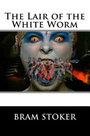 Cover of The Lair of the White Worm Bram Stoker