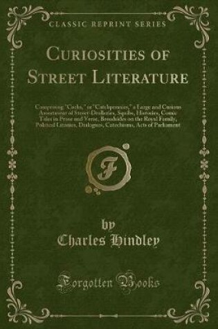 Cover of Curiosities of Street Literature