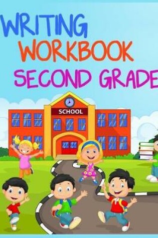 Cover of Writing Workbook Second Grade