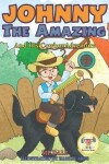 Book cover for Johnny the Amazing and His Cowboy Adventure