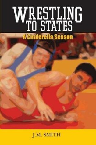 Cover of Wrestling to States