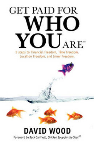 Cover of Get Paid for Who You Are