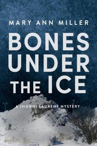 Cover of Bones Under the Ice