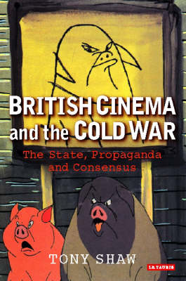 Book cover for British Cinema and the Cold War