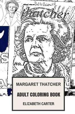 Book cover for Margaret Thatcher Adult Coloring Book