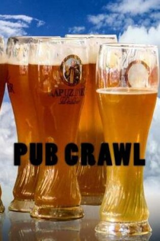 Cover of Pub Crawl