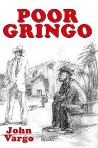 Cover of Poor Gringo