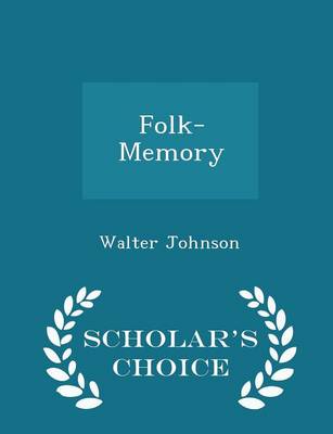 Book cover for Folk-Memory - Scholar's Choice Edition