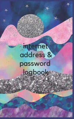 Cover of Internet Address & Password Logbook