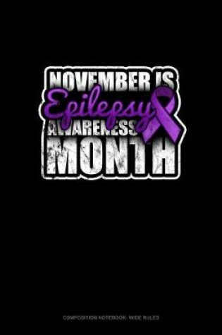 Cover of November Is Epilepsy Awareness Month