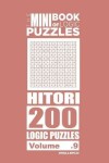 Book cover for The Mini Book of Logic Puzzles - Hitori 200 (Volume 9)