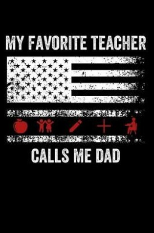 Cover of My Favorite Teacher Calls Me Dad