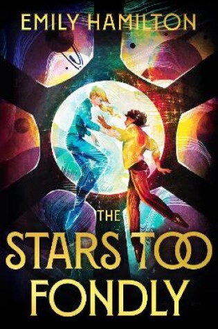 Cover of The Stars Too Fondly