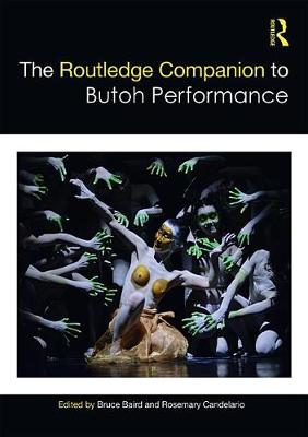 Cover of The Routledge Companion to Butoh Performance