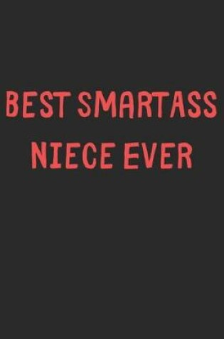 Cover of Best SmartAss Niece Ever