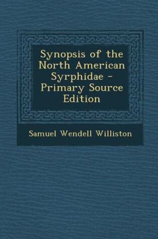 Cover of Synopsis of the North American Syrphidae - Primary Source Edition