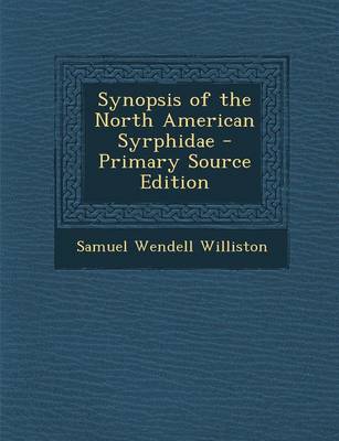 Book cover for Synopsis of the North American Syrphidae - Primary Source Edition