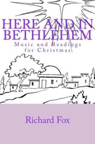 Cover of Here and in Bethlehem