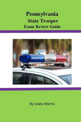 Book cover for Pennsylvania State Trooper Exam Review Guide