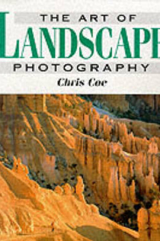 Cover of The Art of Landscape Photography