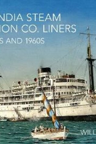 Cover of British India Steam Navigation Co. Liners of the 1950's and 1960's