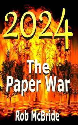Cover of 2024 The Paper War