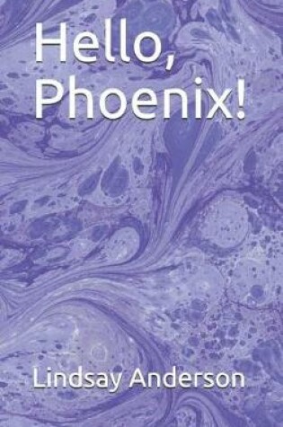 Cover of Hello, Phoenix!