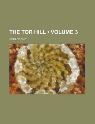 Book cover for The Tor Hill (Volume 3)