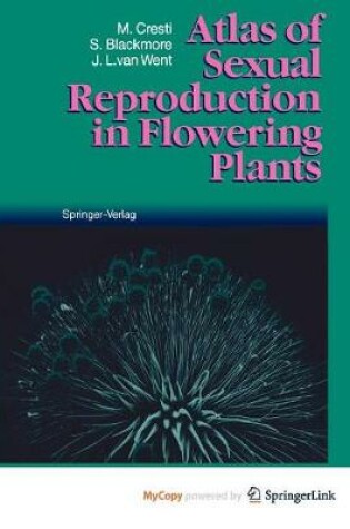 Cover of Atlas of Sexual Reproduction in Flowering Plants