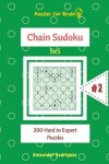 Book cover for Puzzles for Brain - Chain Sudoku 200 Hard to Expert Puzzles 5x5 vol.2