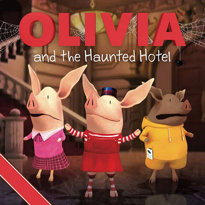 Cover of Olivia and the Haunted Hotel